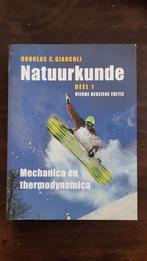 Natuurkunde Mechanica en Thermodynamica Deel 1, Boeken, Ophalen of Verzenden, Gelezen, Overige onderwerpen, Douglas C. Giancoli