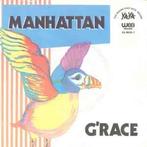 G'Race – Manhattan  / single 7 Nieuwstaat, Ophalen of Verzenden, Zo goed als nieuw, Pop