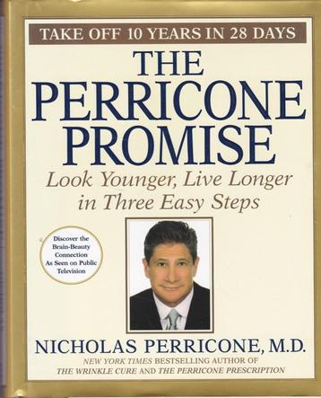 The Perricone Promise - Nicholas Perricone, M.D.