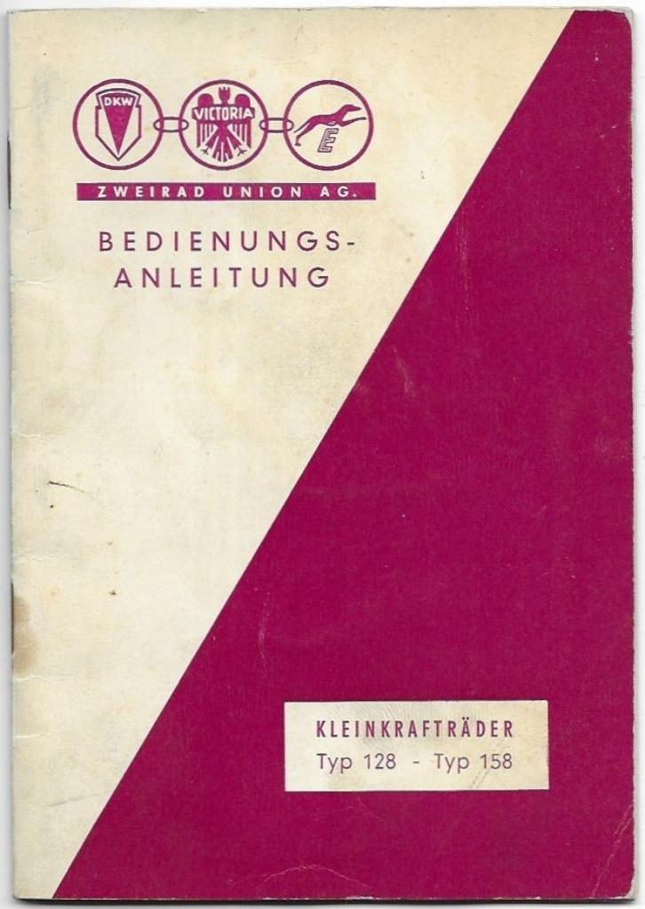 DKW 128 DKW 158 Betriebsanleitung instructieboek (010v), Fietsen en Brommers, Handleidingen en Instructieboekjes, Zo goed als nieuw