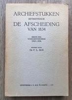 Dr. F.L. Bos - Archiefstukken Afscheiding van 1834 – deel I, Boeken, Gelezen, Dr. F.L. Bos, Christendom | Protestants, Ophalen of Verzenden
