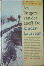 De Kinderkaravaan-An Rutgers van der Loeff**, Ophalen of Verzenden, Zo goed als nieuw, An Rutgers van der Loeff