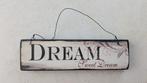 Tekstbord 'Dream Sweet Dream', Ophalen, Zo goed als nieuw