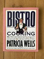 Bistro Cooking - Patricia Wells, Boeken, Voorgerechten en Soepen, Nieuw, Ophalen of Verzenden, Patricia Wells