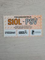 SIOL - PSV - Toegangsbewijs -1, Ophalen of Verzenden, Zo goed als nieuw, PSV, Overige typen