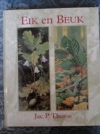 Eik en Beuk - Jac. P. Thijsse, Boeken, Ophalen of Verzenden, Gelezen, Bloemen, Planten en Bomen, Jac. P. Thijsse