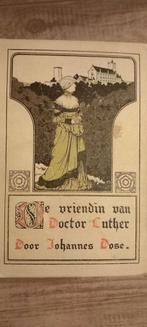 De Vriendin van Doctor Luther - Johannes Dose, Antiek en Kunst, Antiek | Boeken en Bijbels, Ophalen of Verzenden, Johannes Dose