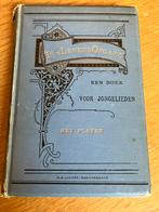 In ‘s Leven Opgang een boek voor jongelieden 1892, Antiek en Kunst, G. van Rossem, Ophalen of Verzenden