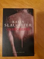 Onbegrepen – Karin Slaughter, Ophalen of Verzenden, Zo goed als nieuw