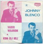 Johnny Blenco- Vader Waarom?