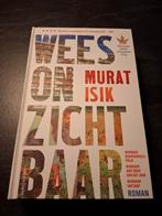 Murat Isik - Wees onzichtbaar, Boeken, Literatuur, Ophalen of Verzenden, Zo goed als nieuw, Murat Isik
