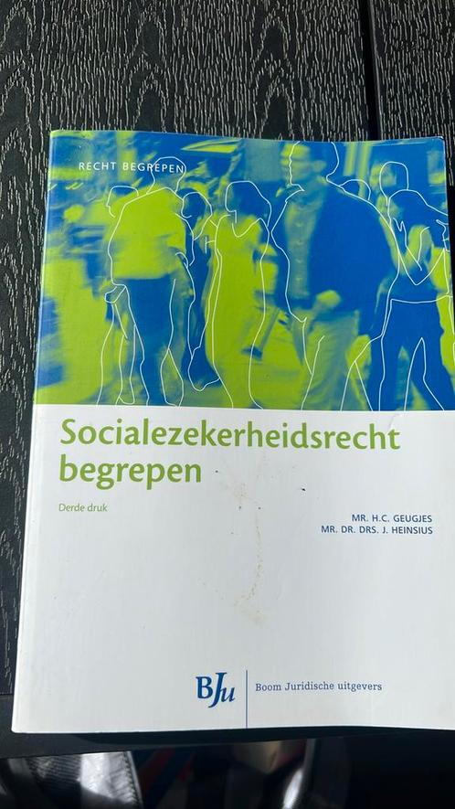 H.C. Geugjes - Socialezekerheidsrecht begrepen, Boeken, Wetenschap, Zo goed als nieuw, Sociale wetenschap, Ophalen