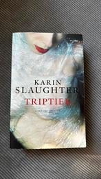 Karin Slaughter - Triptiek, Ophalen of Verzenden, Zo goed als nieuw, Nederland, Karin Slaughter