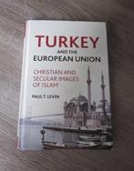 turkey and the european union christian secular images islam, Gelezen, Levin, Ophalen of Verzenden, Europa