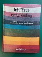 Linda Keen - Intuitieve ontwikkeling, Ophalen of Verzenden, Linda Keen
