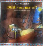 Blijf van me af door Martine Delfos, Ophalen of Verzenden, Zo goed als nieuw, Overige onderwerpen
