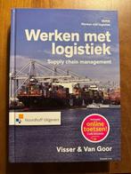 Werken met logistiek - supply chain management, Boeken, Studieboeken en Cursussen, Verzenden, Ad van Goor; Hessel Visser, HBO