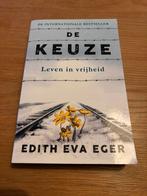 Edith Eva Eger - De keuze, Ophalen of Verzenden, Zo goed als nieuw, Edith Eva Eger