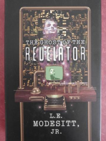 L.E. Modesitt The ghost of the revelator beschikbaar voor biedingen