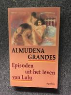 Episoden uit het leven van Lulu ; Almuneda Grandes #Spanje, Europa overig, Almuneda Grandes, Ophalen of Verzenden, Zo goed als nieuw