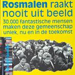 Redactie; Rosmalen raakt nooit uit beeld, 30.000 fantastisch, Boeken, Geschiedenis | Stad en Regio, 20e eeuw of later, Diverse auteurs