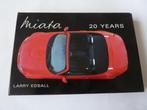 "Miata 20 years", boek over de Mazda MX-5 sportwagen, Ophalen of Verzenden, Gelezen, Mazda
