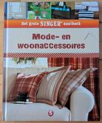 Boek Mode- en woonaccessoires - Het grote Singer naaiboek, Ophalen of Verzenden, Zo goed als nieuw, Borduren en Naaien