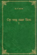Blok ds. P. Op weg naar Sion deel 1, Verzenden, Gelezen, P. Blok, Christendom | Protestants