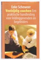 Veelzijdig coachen (Eeke Scheweer), Ophalen of Verzenden, Zo goed als nieuw