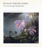 De maat van het leven: hoe de natuur haar eigen wetten gehoo, Ophalen of Verzenden, Zo goed als nieuw