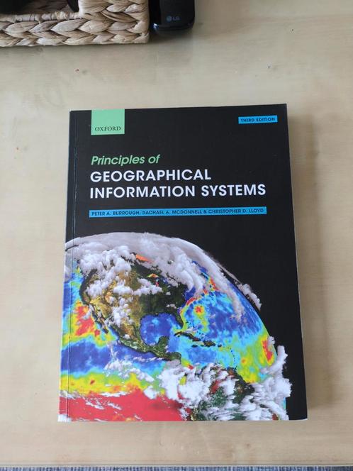 Principles of GIS - 3rd Edition (Burrough et al.), Boeken, Studieboeken en Cursussen, Zo goed als nieuw, WO, Beta, Ophalen of Verzenden