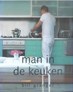 MAN in de KEUKEN- Bill Granger- No nonsense recepten *Nieuw*, Nieuw, Ophalen of Verzenden, Gezond koken, Europa