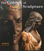 THE COLOUR OF SCULPTURE 1840-1910, Verzenden, Zo goed als nieuw
