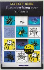Niet meer bang voor spinnen Marjan Berk 9045005646, Boeken, Psychologie, Ophalen of Verzenden, Marjan Berk, Zo goed als nieuw