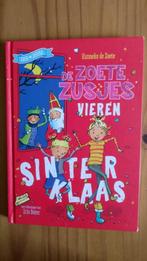 Hanneke de Zoete, De zoete zusjes vieren Sinterklaas, Fictie algemeen, Ophalen of Verzenden, Zo goed als nieuw, Hanneke de Zoete