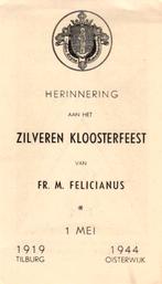 Fr. M. Felicianus zilveren kloosterfeest 1944 Oisterwijk, Ophalen of Verzenden