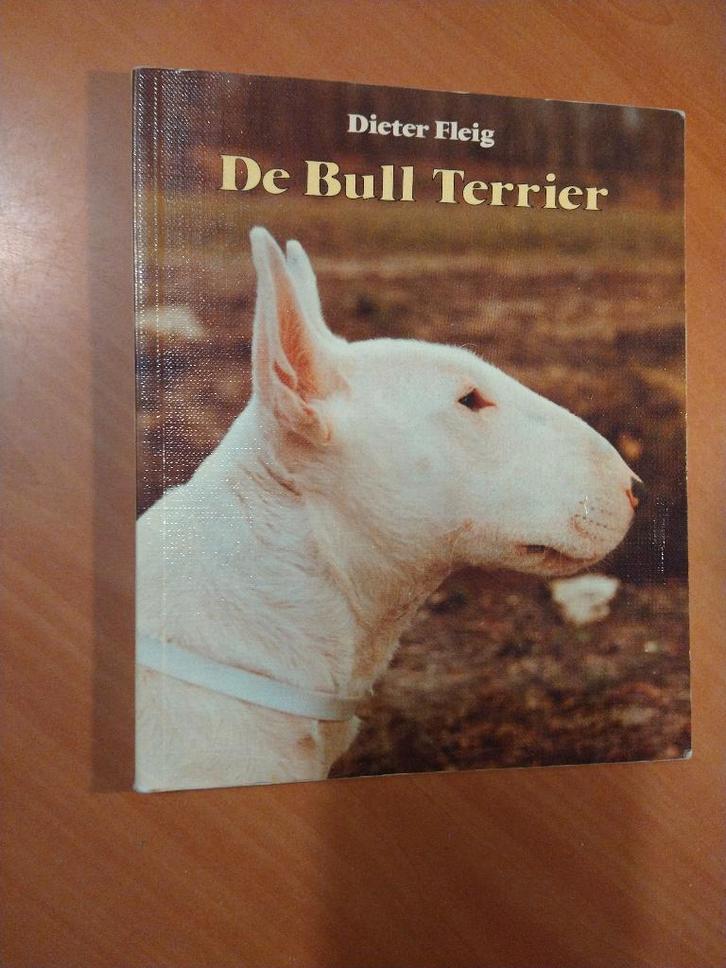 Fleig, Dieter. De Bull Terrier, Boeken, Dieren en Huisdieren, Gelezen, Honden, Ophalen of Verzenden