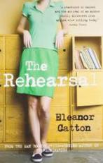 Eleanor Catton : the Rehearsel 1e Druk Sex-Schandaal NIEUW, Verzenden, Nieuw