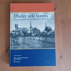 Onder vele torens - een geschiedenis van de gemeente Bedum, Boeken, Geschiedenis | Stad en Regio, Ophalen of Verzenden, Gelezen