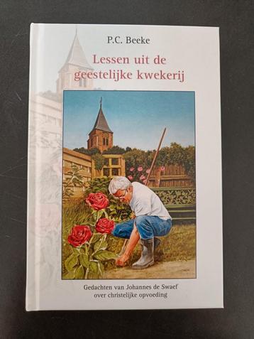 P.C. Beeke - Lessen uit de geestelijke kwekerij beschikbaar voor biedingen