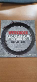 Karel Wijne - Werkboek is een eigen bedrijf iets voor jou?, Ophalen of Verzenden, Zo goed als nieuw, Karel Wijne; Karen Romme