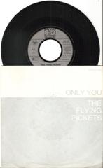 The flying pickets - only you, Pop, Ophalen of Verzenden, 7 inch, Single