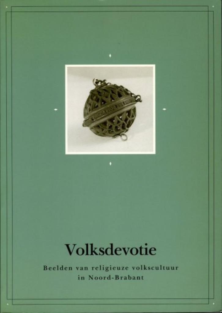 Volksdevotie.Beelden van religieuze volkscultuur in Brabant., Boeken, Geschiedenis | Stad en Regio, Zo goed als nieuw, Ophalen of Verzenden