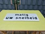 Verkeersbord  "matig uw snelheid  ", Ophalen of Verzenden, Gebruikt, Reclamebord