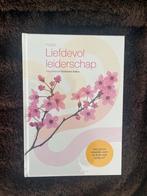 Liefdevol Leiderschap - Annemarie Baltus, Ophalen of Verzenden, Nieuw, Annemarie Baltus