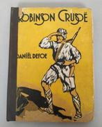 Daniel Defoe - Robinson Crusoe, Antiek en Kunst, Ophalen of Verzenden