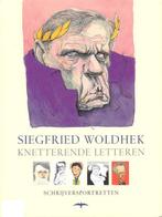 Siegfried Woldhek Knetterende letteren schrijversportretten, Boeken, Ophalen of Verzenden, Zo goed als nieuw