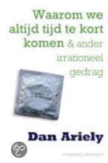Waarom we altijd tijd te kort komen (Dan Ariely) beschikbaar voor biedingen