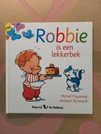 Robbie is een lekkerbek - Kinderboek, Ophalen of Verzenden, Zo goed als nieuw, Michel Piquemal, Jacques Boisnard, 2 tot 3 jaar