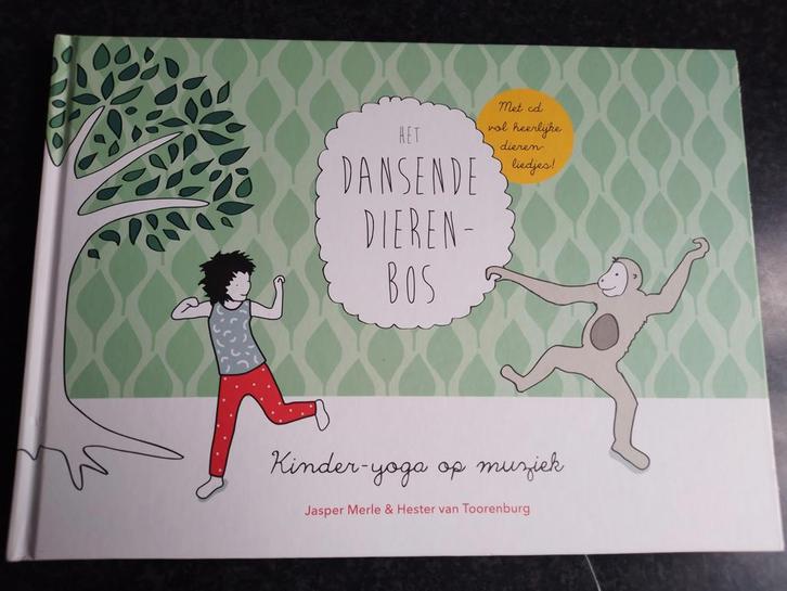 Het Dansende Dierenbos - Kinderyoga op Muziek, Boeken, Kinderboeken | Baby's en Peuters, Gelezen, Ophalen of Verzenden